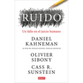 Ruido: Un Fallo En El Juicio Humano / Noise: A Flaw in Human Judgment - Hardcover