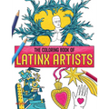 The Coloring Book of Latinx Artists - Paperback