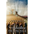 Adventure The Long Walk - Hardcover
