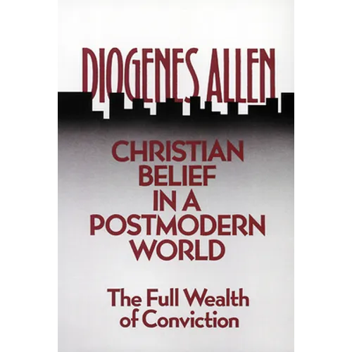 Christian Belief in a Postmodern World - Paperback