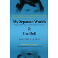 My Separate Worlds: Daughter of the Holocaust and Evangelical Christianity - Paperback