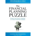The Financial Planning Puzzle: Fitting Your Pieces Together to Create Financial Freedom - Hardcover