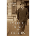 Politics, Trials and Errors [1950] - Hardcover