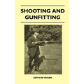 Shooting And Gunfitting - Paperback
