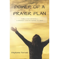 Power Of A Prayer Plan: A Bible Study On Prayer & A Strategic Plan For Fighting The Enemy - Paperback