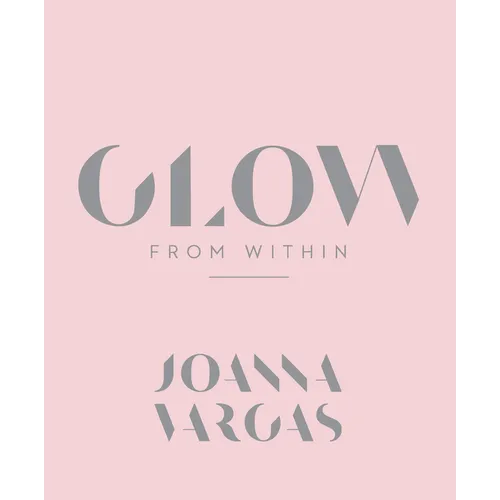 Glow from Within - Hardcover