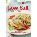 Low-Salt Cookbook: A Complete Guide to Reducing Sodium and Fat in Your Diet - Paperback