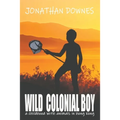 Wild Colonial Boy - Paperback