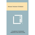 Miami Indian Stories - Hardcover