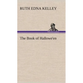 The Book of Hallowe'en - Hardcover