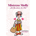 Mistress Molly and Her Senior Sex Club - Paperback