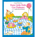 Even Little Kids Get Diabetes - Paperback