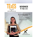 2017 TExES Science 7-12 (236) - Paperback