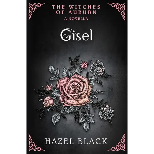 Gisel: A Witches of Auburn Novella - Paperback