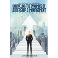Navigating the New Era: Unraveling the Dynamics of Leadership and Management - Paperback