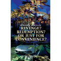 Revenge? Redemption? Or Just for Convenience? - Paperback