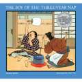 The Boy of the Three-Year Nap: A Caldecott Honor Award Winner - Paperback