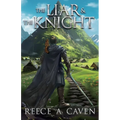 The Liar & the Knight - Paperback