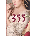355: The Women of Washington's Spy Ring - Paperback
