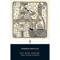 Billy Budd, Bartleby, and Other Stories - Paperback