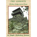 Fire Lookouts: Civilian Conservation Corps - Paperback