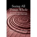 Seeing All Things Whole: The Scientific Mysticism and Art of Kagawa Toyohiko (1888-1960) - Paperback