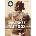 Japanese Tattoos: Meanings, Shapes and Motifs - Hardcover