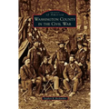 Washington County in the Civil War - Hardcover