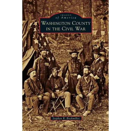Washington County in the Civil War - Hardcover