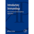 Introductory Immunology: Basic Concepts for Interdisciplinary Applications - Paperback