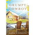 Grumpy Cowboy: A Cooper Brothers Novel - Paperback