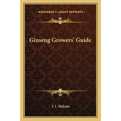 Ginseng Growers' Guide - Paperback