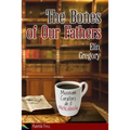 The Bones of Our Fathers - Paperback