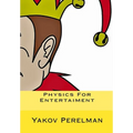 Physics For Entertaiment - Paperback