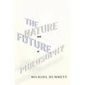 The Nature and Future of Philosophy - Paperback