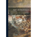 Art in Buffalo - Paperback