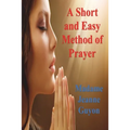 A Short and Easy Method of Prayer - Paperback
