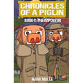 Chronicles of a Piglin Book 2: The Impostor - Paperback