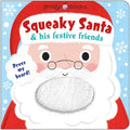 Squeaky Book: Squeaky Santa & His Festive Friends: Press the Beard! - Board Book