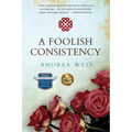 A Foolish Consistency - Paperback