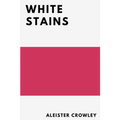 White Stains - Paperback