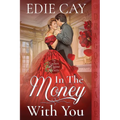 In the Money With You - Paperback