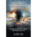 The Christ's Return and Today's Global Geopolitical Bombshells - (Pre-launch): Understanding What Might Take Place After This - Paperback