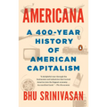 Americana: A 400-Year History of American Capitalism - Paperback