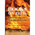 Books on Trial: Red Scare in the Heartland - Paperback