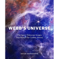 Webb's Universe: The Space Telescope Images That Reveal Our Cosmic History - Hardcover
