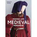 Making Late Medieval Menswear - Paperback