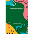 Lisbeth Longfrock - Paperback