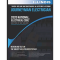 Illinois 2020 Journeyman Electrician Exam Questions and Study Guide: 400+ Questions for study on the National Electrical Code - Paperback