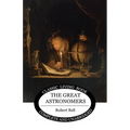 The Great Astronomers - Paperback